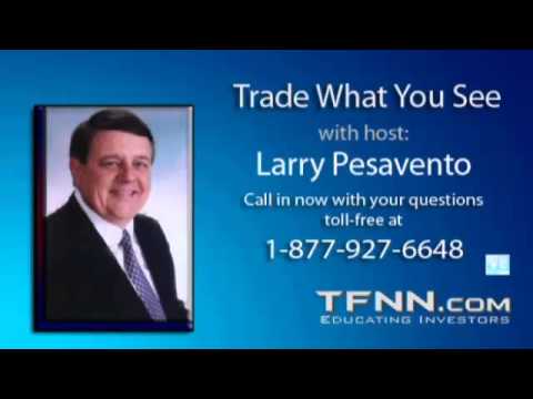 Sep 9th Trade What You See with host Larry Pesavento on TFNN   2013