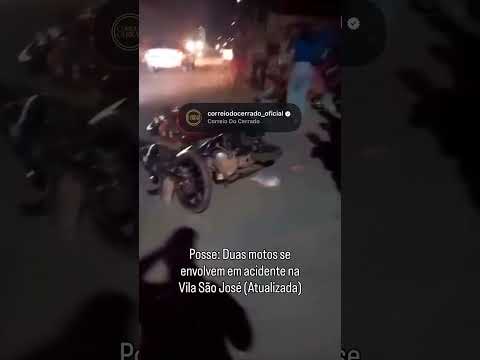 Posse: Duas motos se envolvem em acidente na Vila São José (Atualizada)