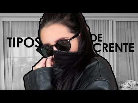 TIPOS DE CRENTE #1