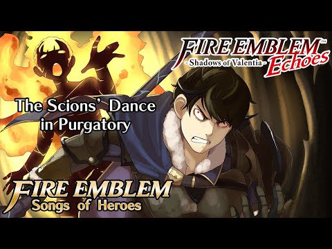 The Scions' Dance in Purgatory WITH LYRICS - Fire Emblem: Songs of Heroes