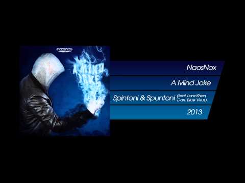NaosNox - Spintoni & Spuntoni (feat.Lanz Khan,Dari,Blue Virus)
