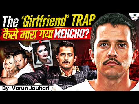 The Encounter of World's Most Wanted Man | El Mencho | The 'GIRLFRIEND' Trap | Varun Jauhari