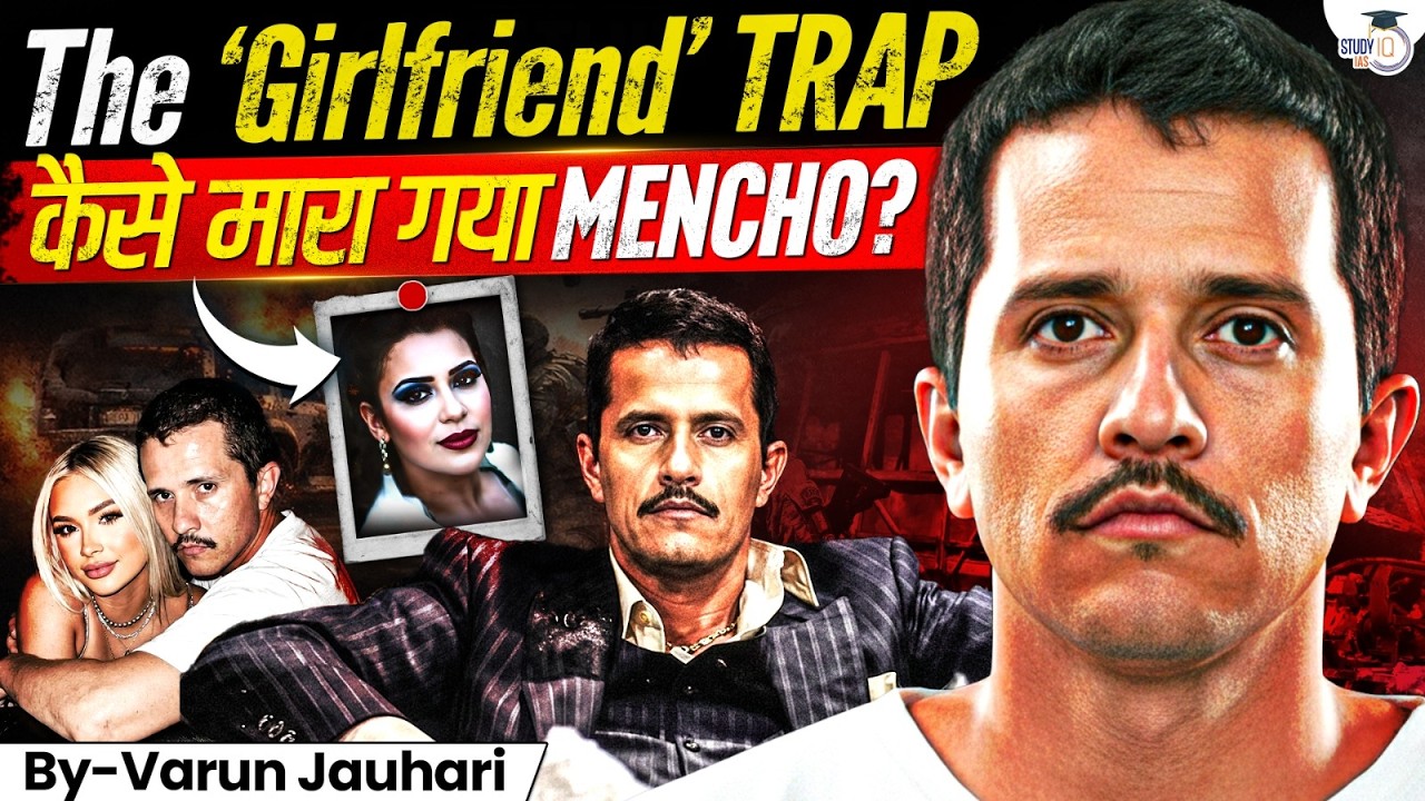 The Encounter of World's Most Wanted Man | El Mencho | The 'GIRLFRIEND' Trap | Varun Jauhari