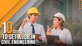 How to Get a Job in Civil Engineering?