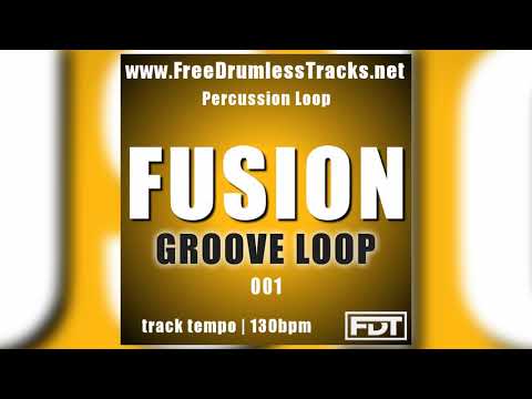 Fusion Groove Loop 001 - Percussion Loop (www.FreeDrumlessTracks.net)