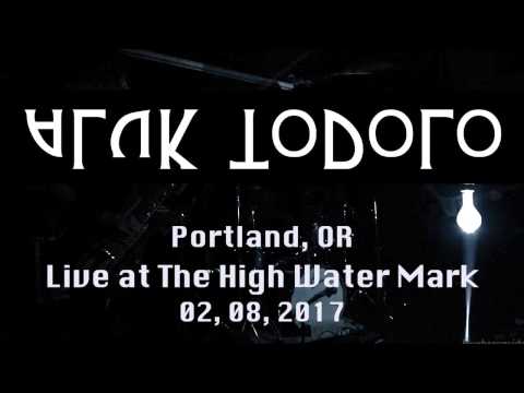 Aluk Todolo - Full Set- Live at The High Water Mark - Portland, OR  02, 08, 2017