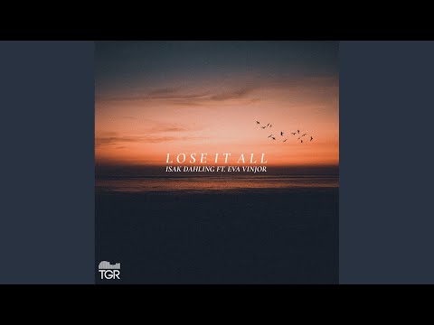 Lose It All