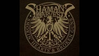 Shaman's Harvest-Country AF