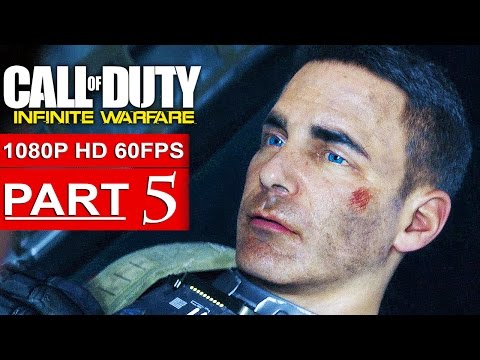 CALL OF DUTY INFINITE WARFARE Gameplay Walkthrough Part 5 CAMPAIGN [1080p HD 60FPS] - No Commentary