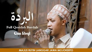 Download lagu Gus Roqi - Full sholawat Burdah mp3