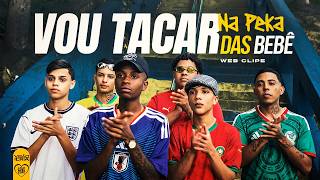 VOU TACAR NA PEKA DAS BEBÊ - CORAL DAS QUEBRADAS - MC Kauan PV (Web Clipe | Love Funk)