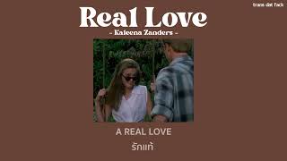 Download lagu [THAISUB] Real Love - Kaleena Zanders mp3