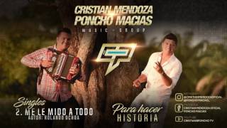 Me Le Mido a Todo (Cover Audio) - Cristian Mendoza & Poncho Macias