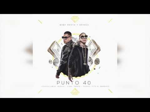 punto 40- baby rasta y grngo ft varios artistas mas