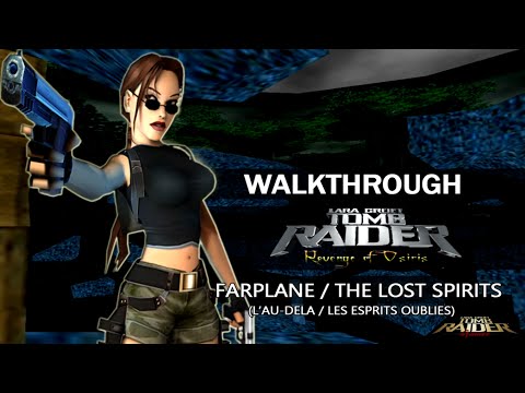 [TRLE] Tomb Raider : Revenge of Osiris (2007) - #12 - Farplane / The Lost Spirits