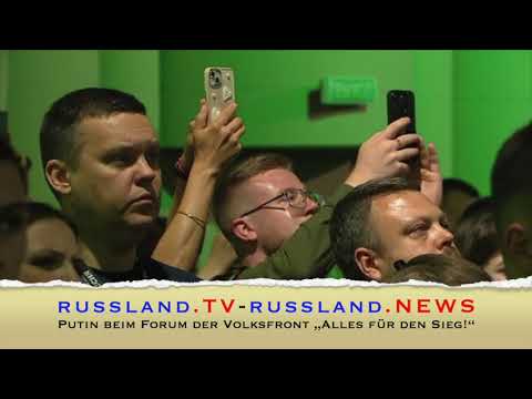 Putin beim Forum der Volksfront „Alles für den Sieg!“