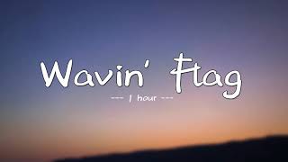 K&#39;NAAN - Wavin&#39; Flag ( 1 Hour Loop )