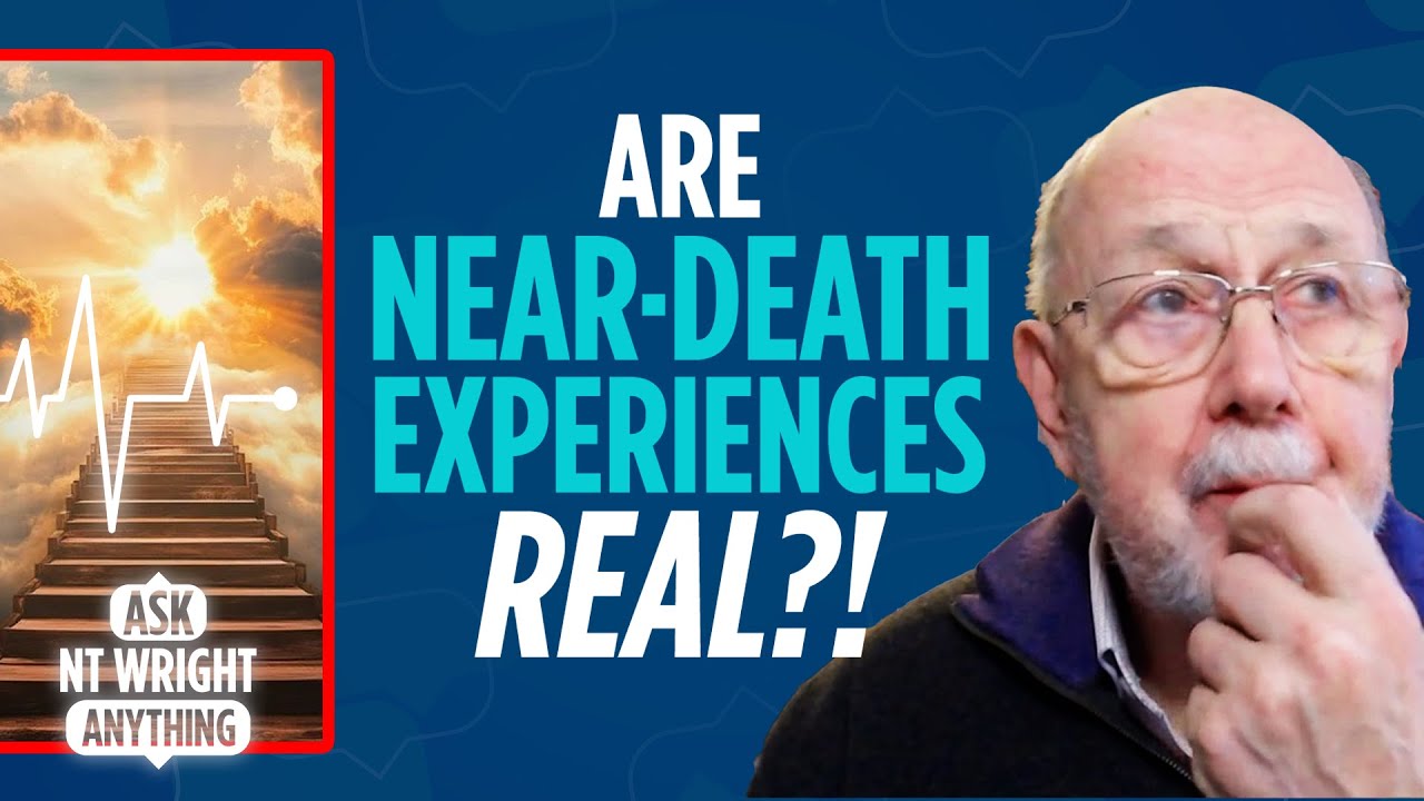 NT Wright on the Afterlife: what happens when we die?