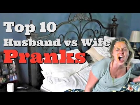 TOP 10 HUSBAND VS WIFE PRANKS OF 2018 - Pranksters in Love.