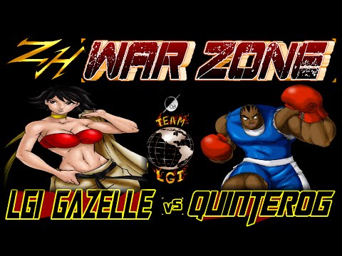 ZH WAR ZONE : LGI GAZELLE  vs  quinterog - FT5