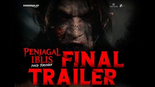 Penjagal Iblis: Dosa Turunan Official Final Trailer | Dapatkan Promo Beli 1 Dapat 2 Tiket