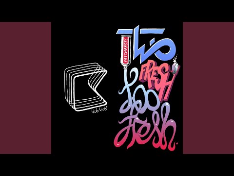 Too Fresh (Original Radio Edit)