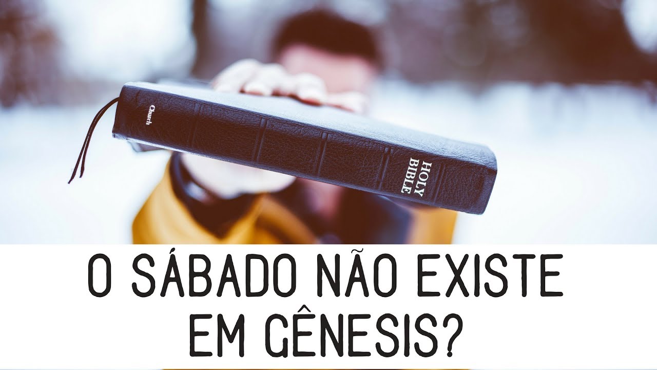 o sábado não existe em Gênesis?
