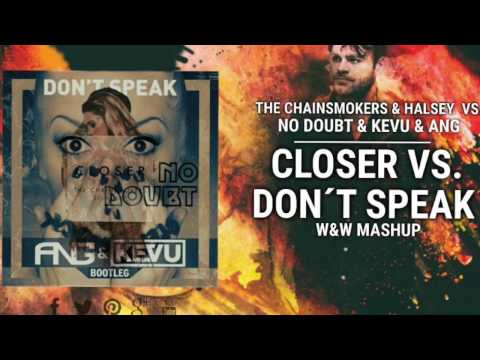 The Chainsmokers vs. No Doubt - Closer vs. Don't Speak (Rage Nail Edit)