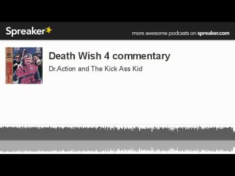 Death Wish 4 commentary (made with Spreaker)