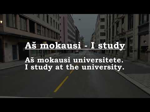 Aš mokausi - I study. Lithuanian lesson 17.
