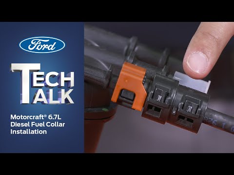 Motorcraft® 6.7L Diesel Fuel Collar Installation | Ford Tech Talk