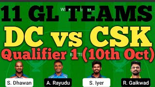 DC vs CSK Dream11 Team | DC vs CSK Dream11 Team Prediction | DC vs CSK Dream11 GL Tips, 11 GL Teams.