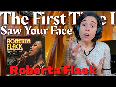 Roberta Flack, The First Time Ever I Saw Your Face -A Classical Musician’s FIRST Listen and Reaction