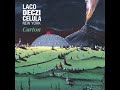 Laco Deczi & Celula New York