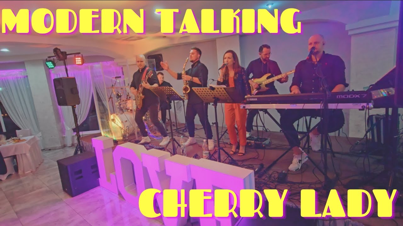 Cherry Lady - Modern Talking Live Cover