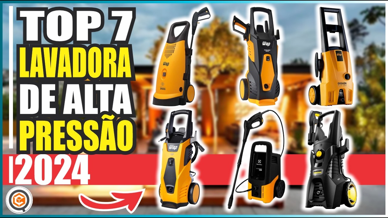 6 Melhores Lavadoras de Alta Pressão 2024: Comparativo, Custo-Benefício e Opções Profissionais