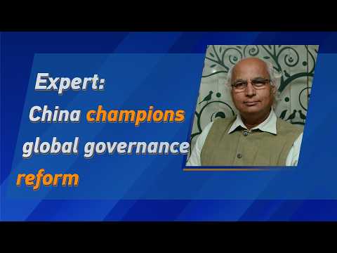 Expert: China champions global governance reform