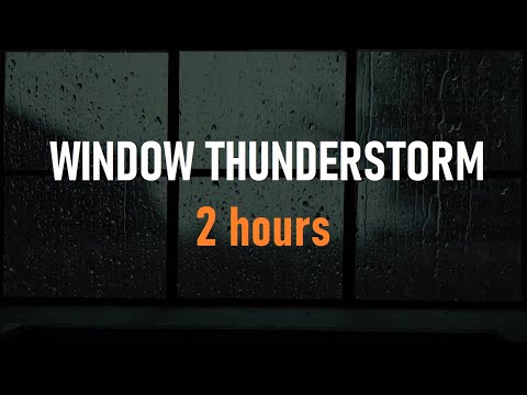 Dark Late Night Window Thunderstorm - 2 hours Rain Sounds for Sleep, Study, and Relaxation