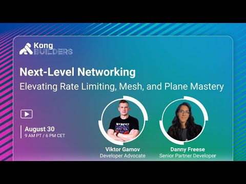 ⚙️ Next-Level Networking: Kong Meets Serverless #kongbuilders