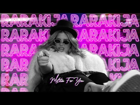 MILITSA FOR YOU - RARAKIJA (OFFICIAL VIDEO)