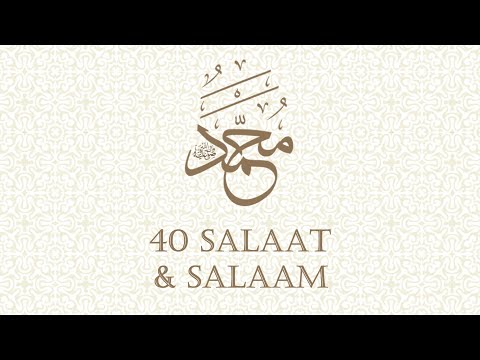 40 Salaat & Salaam - Qari Sufiyan Tailor