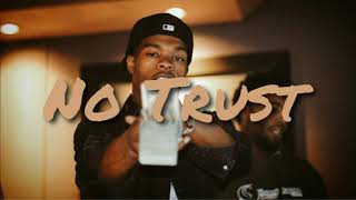 [FREE] “No Trust” Lil Baby &amp; Gunna Type Beat 2018 | Lil Durk Type Beat | (Pro. By JTK &amp; KLB)