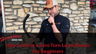 How To Drive a Zero Turn Mower For Beginners