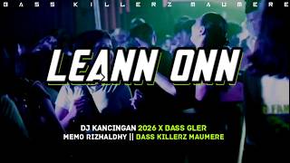 Download lagu MEMO RIZHALDHY || LEANN ONN || REMIX MAUMERE TERBARU 2026 💥 mp3