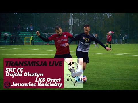 SKF FC DAJTKI OLSZTYN vs. LKS ORZEŁ JANOWIEC KOŚCIELNY | 13 KOLEJKA WMZPN KLASA A