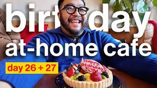 i turned my home into a birthday cafe ☕️ vlogmas day 26 & 27