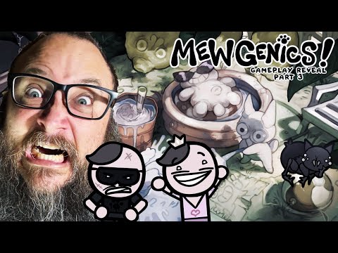 Lets Play Mewgenics! Part 3! ( feat. Edmund McMillen )