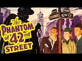 The Phantom Of 42nd Street 1945 Mystery Full Length Movie