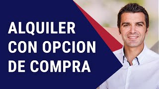 🟢 El Contrato de Alquiler Con Opción a Compra 👍