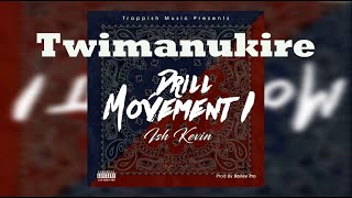 Twimanukire - Ish Kevin Feat. Ririmba
